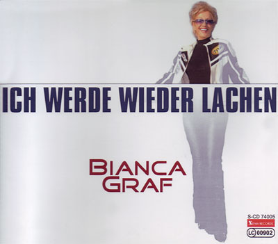 Bianca Graf - Ich werde wieder lachen