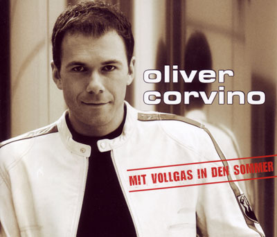 Oliver Corvino  - Mit Vollgas in den Sommer 