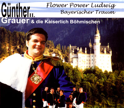 G&uuml;nther Grauer II. & die Kaiserlich B&ouml;hmischen - Flower-Power-Ludwig
