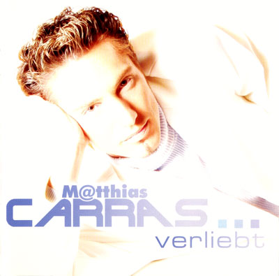 Matthias Carras - Verliebt (Bertelsmann Club Edition)