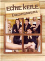 Echte Kerle  - Damensauna 